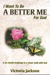 The cover of "I Want To Be A Better Me For God"